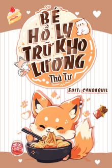 Bé Hồ Ly Trữ Kho Lương