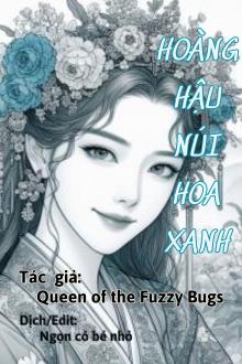 Hoàng Hậu Núi Hoa Xanh