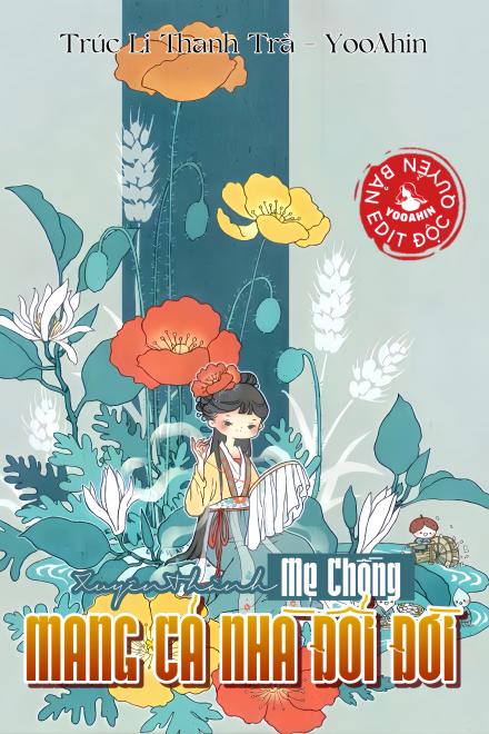 Xuyên Thành Mẹ Chồng Mang Cả Nhà Đổi Đời