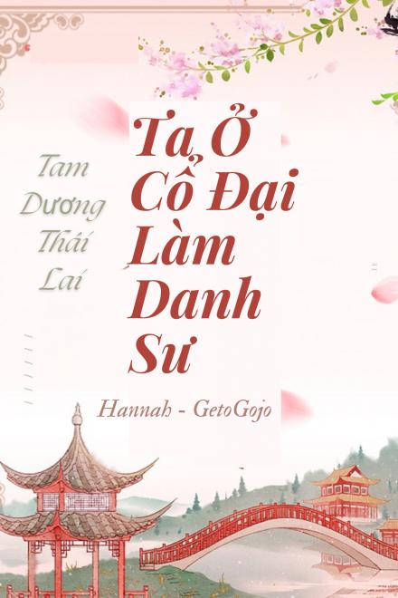 [Làm Giàu] Ta Ở Cổ Đại Làm Danh Sư