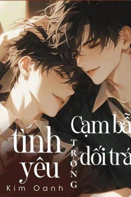 Cạm Bẫy Dối Trá Trong Tình Yêu