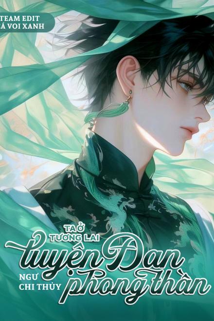 Ta Ở Tương Lai Luyện Đan Phong Thần