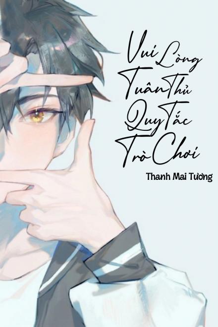 Vui Lòng Tuân Thủ Quy Tắc Trò Chơi