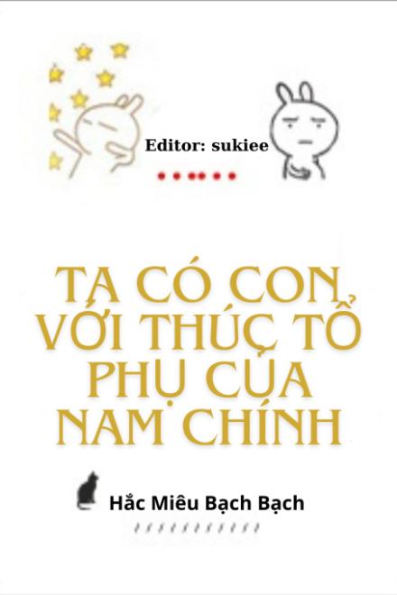 Ta Có Con Với Thúc Tổ Phụ Của Nam Chính