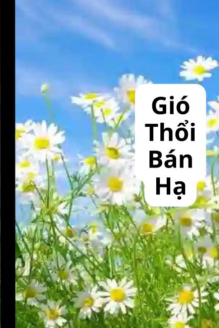 Gió Thổi Bán Hạ