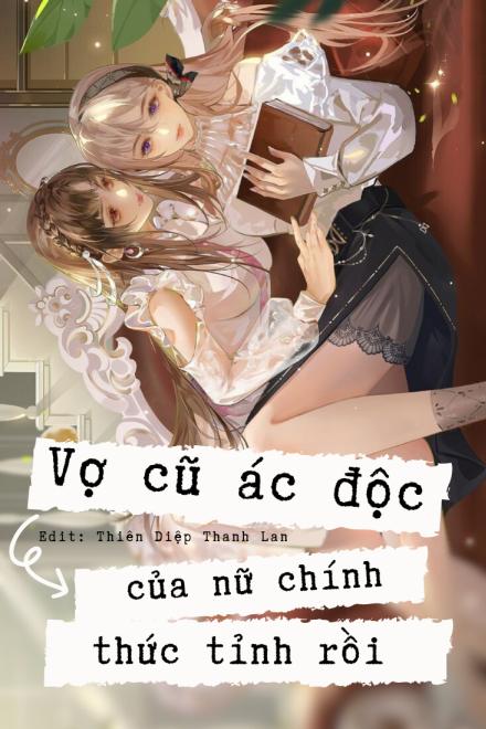 Vợ Cũ Ác Độc Của Nữ Chính Thức Tỉnh Rồi