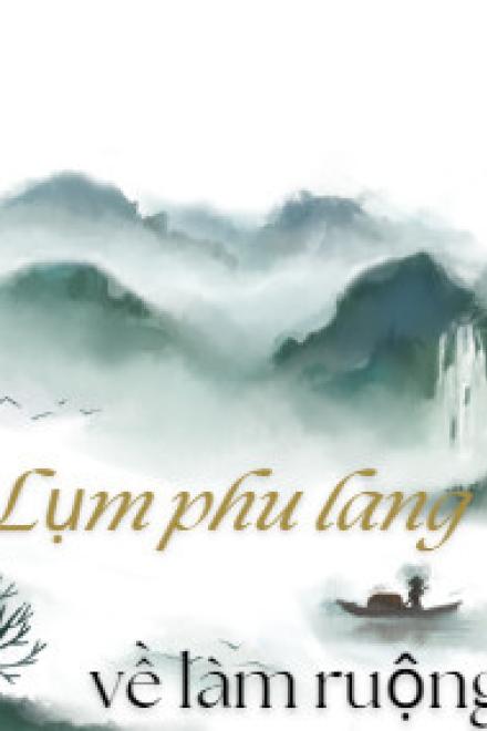 Lụm Phu Lang Về Làm Đồng
