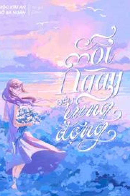 Mỗi Ngày Đều Rung Động