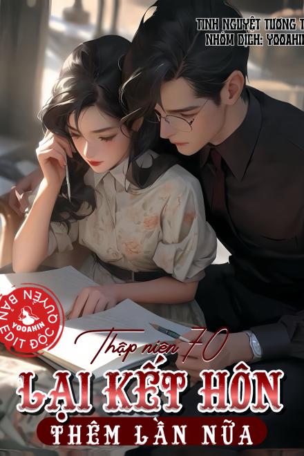 Thập Niên 70: Lại Kết Hôn Thêm Lần Nữa