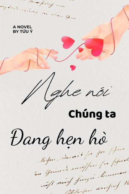 Nghe Nói Chúng Ta Đang Hẹn Hò