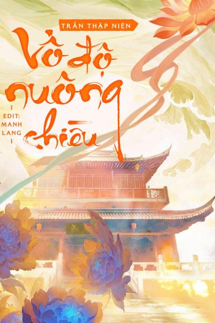 Vô Độ Nuông Chiều