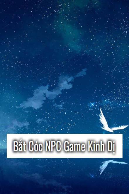 Bắt Cóc NPC Game Kinh Dị