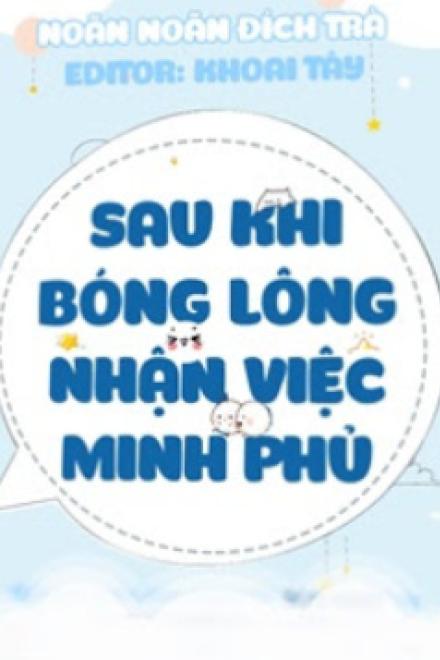 Sau Khi Bóng Lông Nhận Việc Minh Phủ