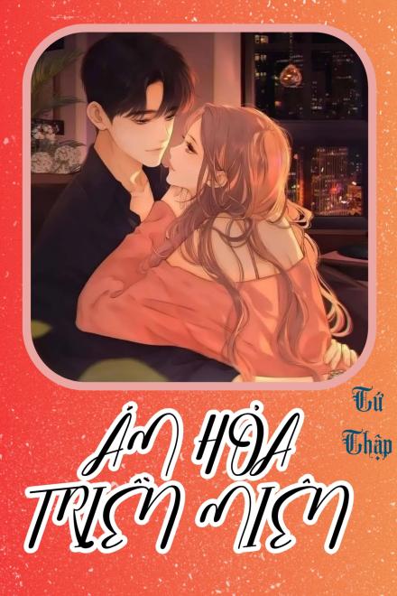 Ám Hỏa Triền Miên