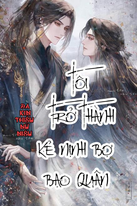 Tôi Trở Thành Kẻ Nịnh Bợ Bạo Quân