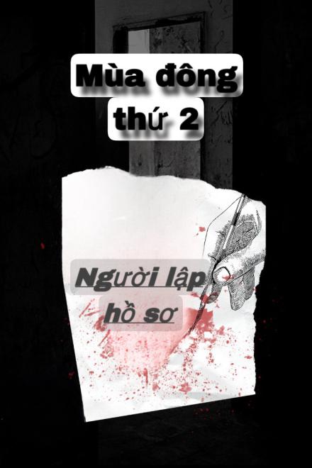 Lẫm Đông 2: Người Lập Hồ Sơ