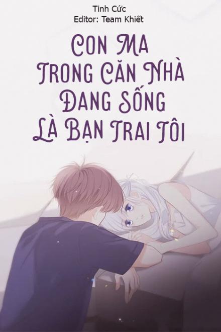Con Ma Trong Căn Nhà Đang Sống Là Bạn Trai Tôi