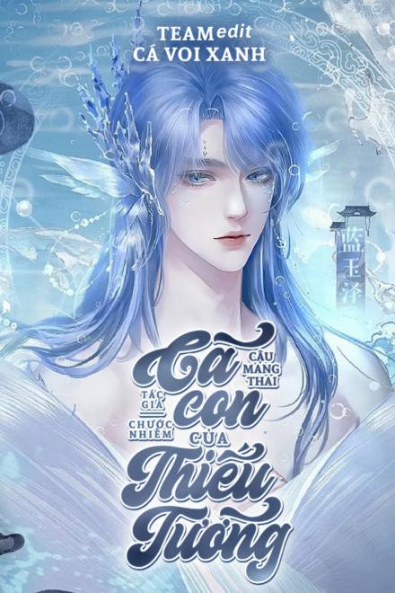 Cậu Mang Thai Cá Con Của Thiếu Tướng