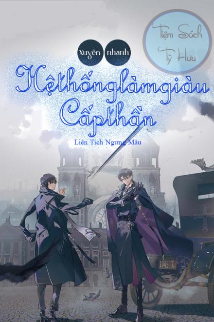 Hệ Thống Làm Giàu Cấp Thần