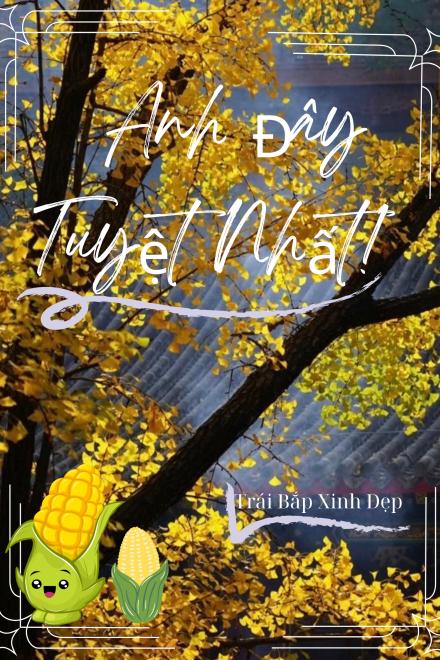 Anh Đây Tuyệt Nhất