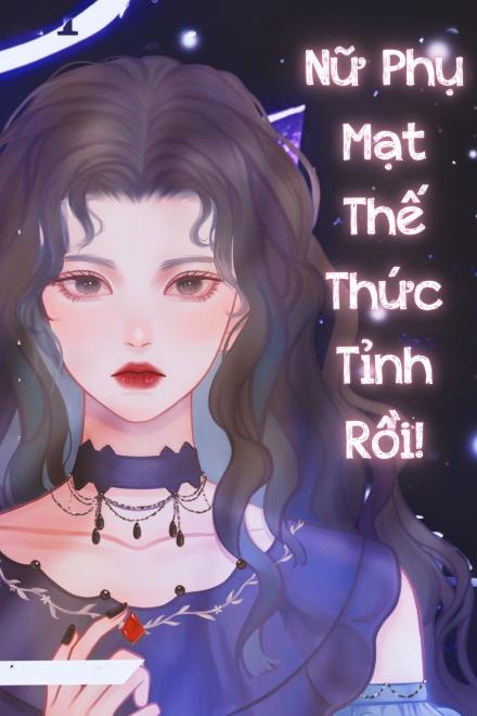 Sau Khi Bị Gạt Tàn Thuốc Đập Vào Đầu, Nữ Phụ Mạt Thế Thức Tỉnh Rồi!