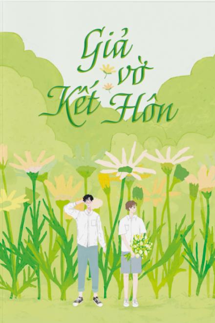 Kết Hôn Giả Vờ