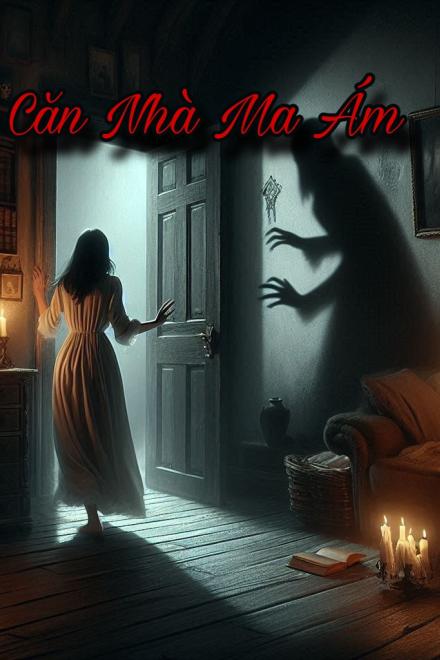 Căn Nhà Ma Ám