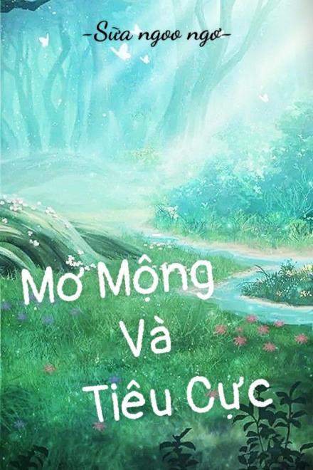 Mơ Mộng Trong Tiêu Cực