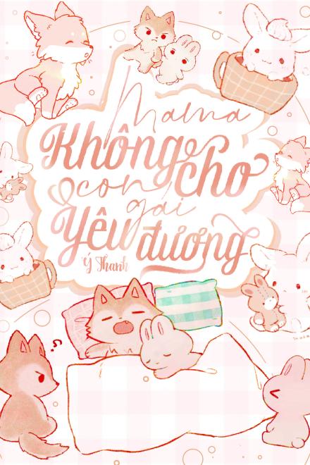 Mama Không Cho Con Gái Yêu Đương