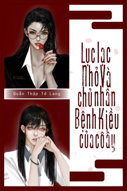 Lục Lạc Nhỏ Và Chủ Nhân Bệnh Kiều Của Cô Ấy