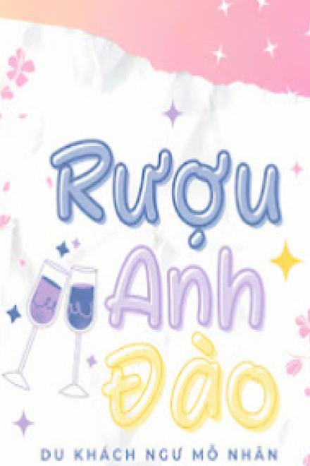 Rượu Ủ Anh Đào