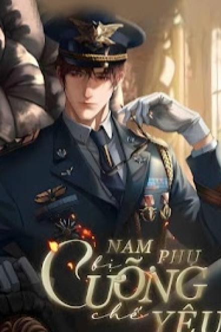 Nam Phụ Bị Cưỡng Chế Yêu
