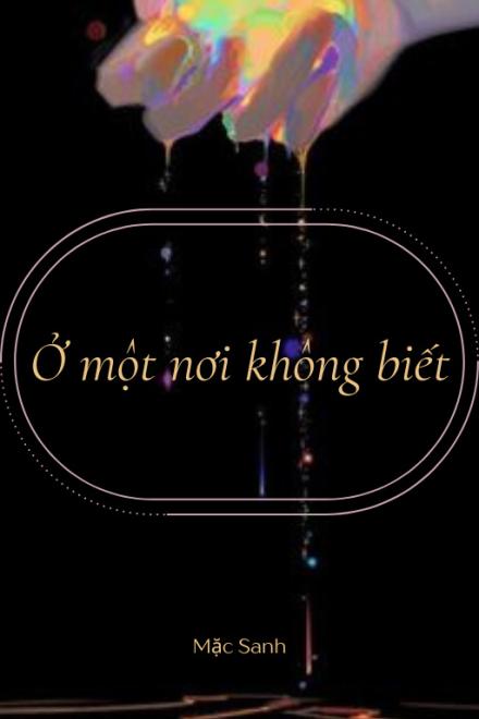 Ở Một Nơi Không Biết