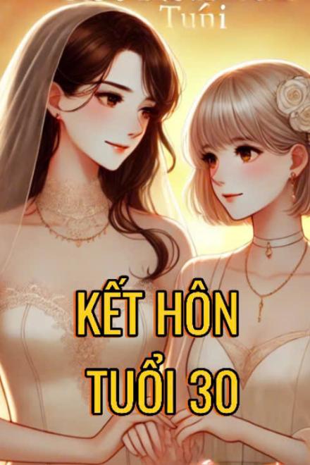 Kết Hôn Tuổi 30