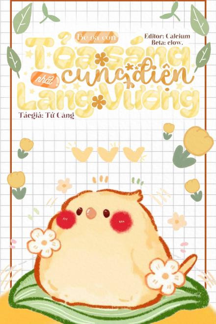 Bé Gà Con Tỏa Sáng Nhất Cung Điện Lang Vương