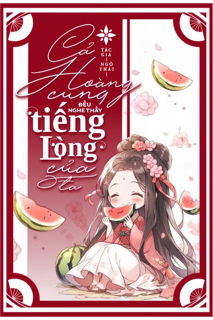 Cả Hoàng Cung Đều Nghe Thấy Tiếng Lòng Của Ta