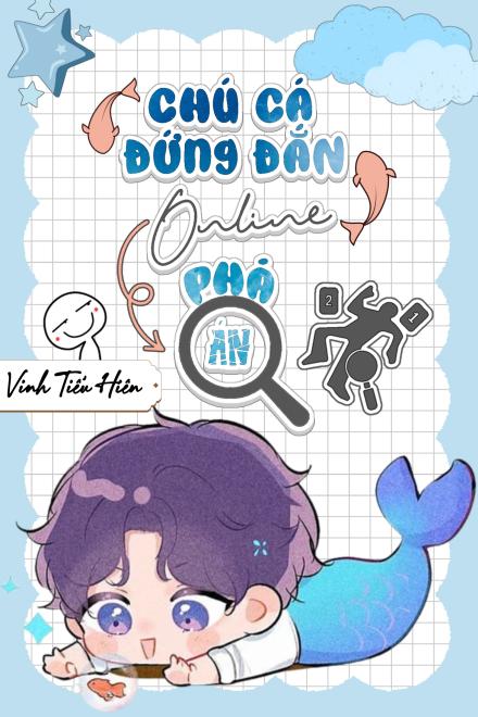 Chú Cá Đứng Đắn Oline Phá Án!