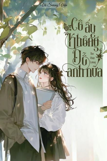 Cô Ấy Không Dỗ Anh Nữa