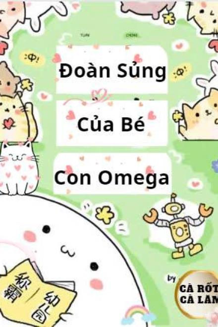 Đoàn Sủng Của Bé Con Omega