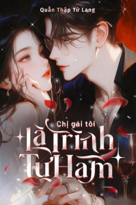 Chị Gái Tôi Là Trình Tư Hàm