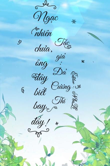 Ngạc Nhiên Chưa, Ông Đây Biết Bay Đấy!