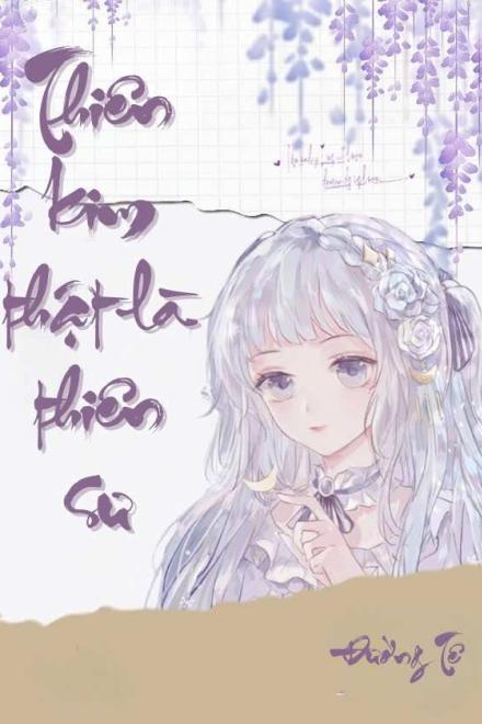 Thiên Kim Thật Là Thiên Sư