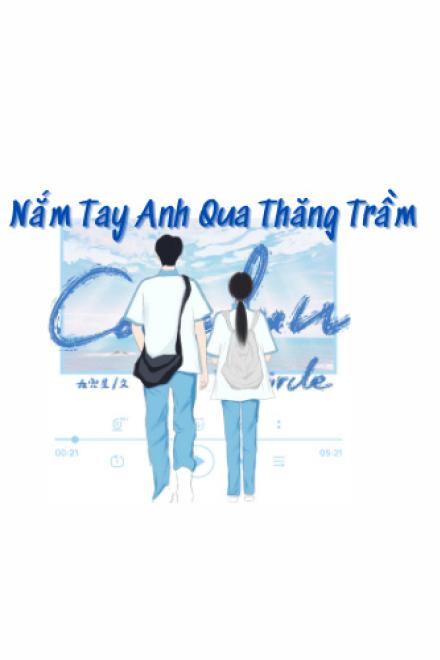 Nắm Tay Anh Qua Thăng Trầm