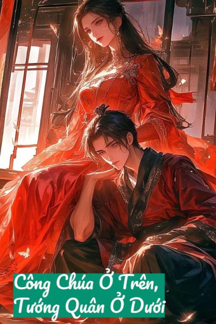 Công Chúa Ở Trên, Tướng Quân Ở Dưới