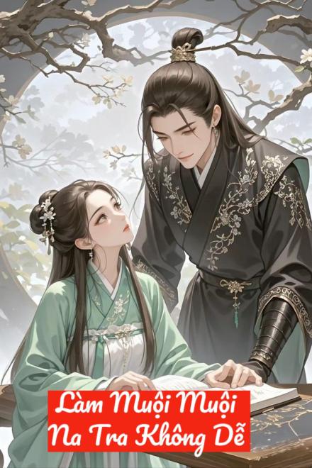 Làm Muội Muội Na Tra Không Dễ