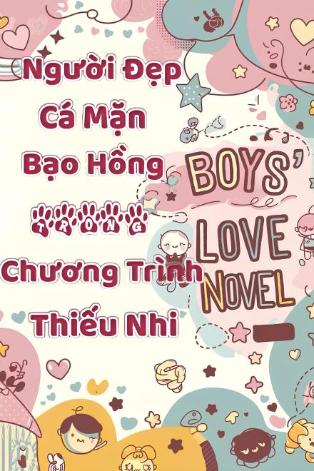 Người Đẹp Cá Mặn Bạo Hồng Trong Chương Trình Thiếu Nhi