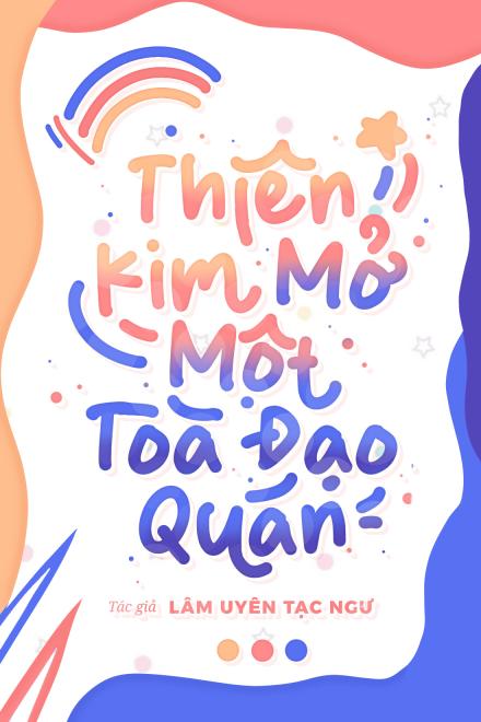 Thiên Kim Mở Một Tòa Đạo Quan