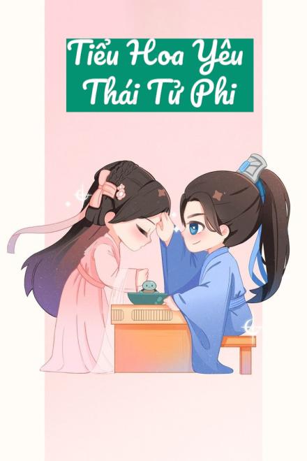 Tiểu Hoa Yêu Thái Tử Phi