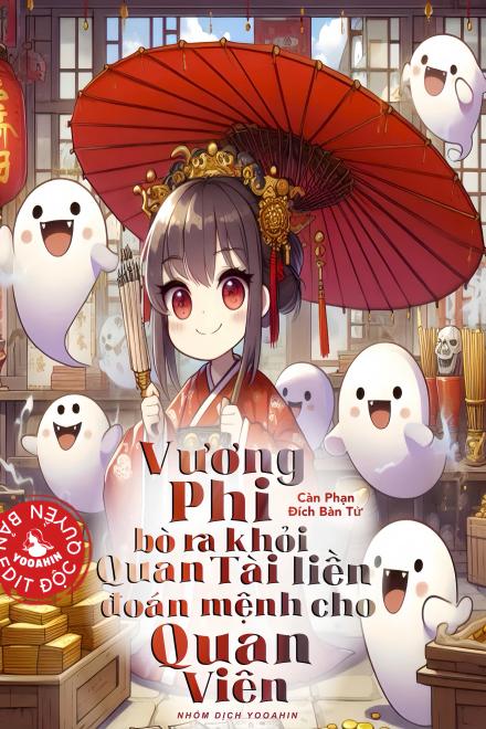 Vương Phi Bò Ra Khỏi Quan Tài Liền Đoán Mệnh Cho Quan Viên