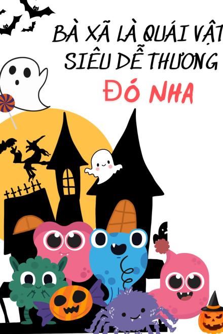 Bà Xã Là Quái Vật Siêu Dễ Thương Đó Nha